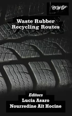 Couverture du produit · Waste Rubber Recycling Routes