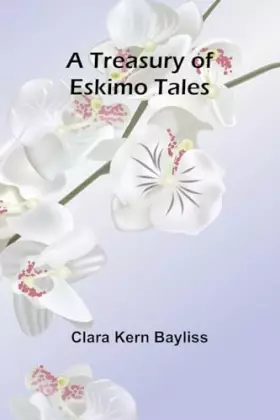 Couverture du produit · A Treasury of Eskimo Tales