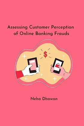 Couverture du produit · Assessing Customer Perception of Online Banking Frauds