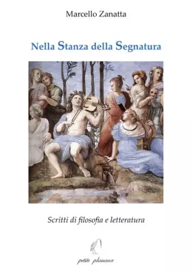 Couverture du produit · Nella stanza della segnatura. Scritti di filosofia e letteratura