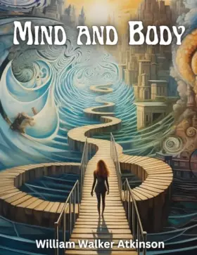 Couverture du produit · Mind and Body: Mental States and Physical Conditions