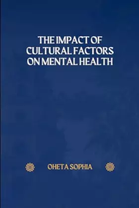 Couverture du produit · The Impact of Cultural Factors on Mental Health