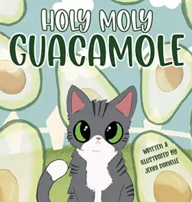 Couverture du produit · Holy Moly Guacamole