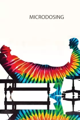 Couverture du produit · Microdosing: The Science and Controversy of Psychedelic Therapy