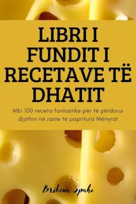 Couverture du produit · Libri I Fundit I Recetave Të Dhatit (Albanian Edition)