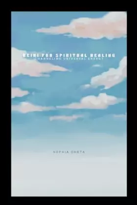 Couverture du produit · Reiki for Spiritual Healing: Channeling Universal Energy