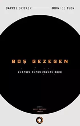 Couverture du produit · Boş Gezegen Küresel Nüfus Çöküşü Şoku