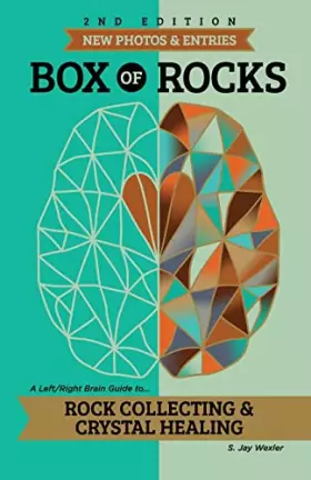 Couverture du produit · Box of Rocks: Rock Collecting & Crystal Healing (Wexler Judy)