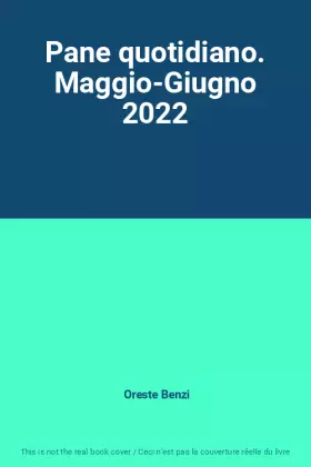 Couverture du produit · Pane quotidiano. Maggio-Giugno 2022