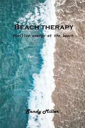 Couverture du produit · Beach therapy: Positive energy at the beach