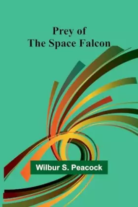 Couverture du produit · Prey of the Space Falcon