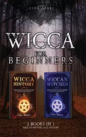 Couverture du produit · Wicca for Beginners: 2 Books in 1: Wiccan History and Witches