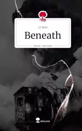 Couverture du produit · Beneath. Life is a Story - story.one
