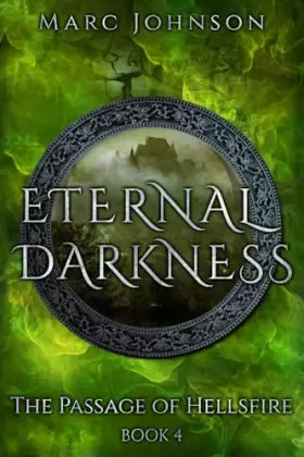 Couverture du produit · Eternal Darkness (The Passage of Hellsfire, Book 4)