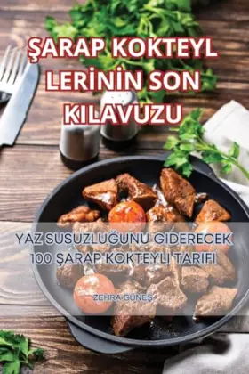 Couverture du produit · Şarap Kokteyl Lerİnİn Son Kilavuzu (Turkish Edition)