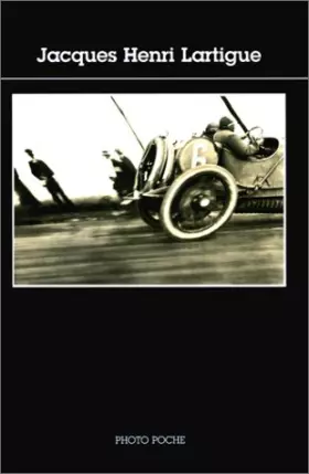 Couverture du produit · Photopoche, numéro 3 : Jacques-Henri Lartigue