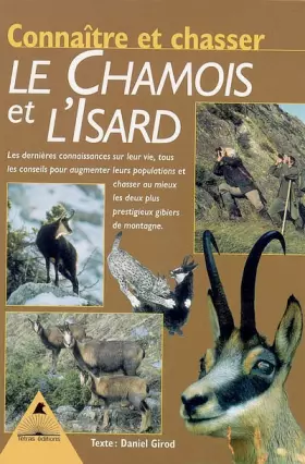 Couverture du produit · Connaître et chasser le chamois et l'isard