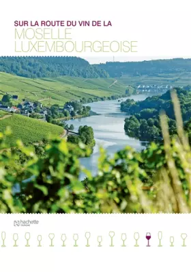 Couverture du produit · Sur la route du vin de la Moselle Luxembourgeoise