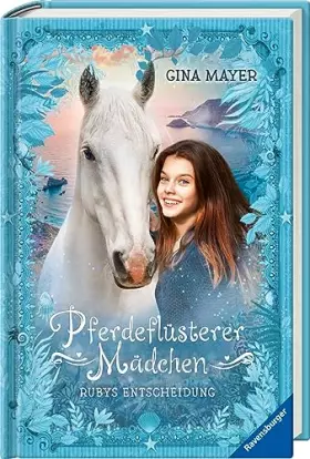 Couverture du produit · Pferdeflüsterer-Mädchen, Band 1: Rubys Entscheidung (Reit- und Freundschaftsgeschichte in Cornwall für Kinder ab 8 Jahren) (Pfe