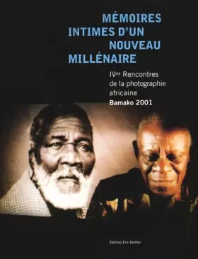 Couverture du produit · Mémoires intimes d'un nouveau millénaire : Rencontres de la photographie africaine, Bamako 2001
