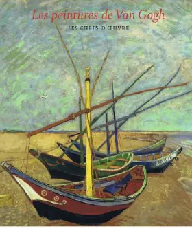 Couverture du produit · Les Peintures de Van Gogh. Les chefs-d'oeuvre.