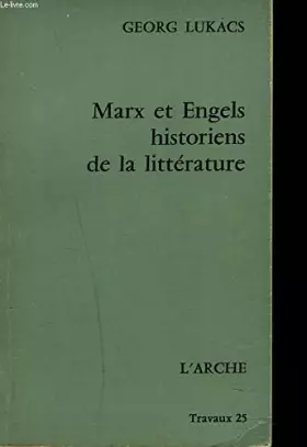 Couverture du produit · MARX ET ENGELS HISTORIENS DE LA LITTERATURE