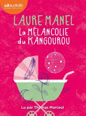 Couverture du produit · La Mélancolie du kangourou: Livre audio 1 CD MP3