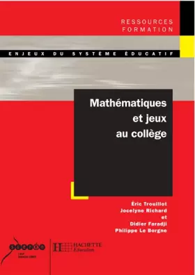 Couverture du produit · Mathématiques et jeux au collège