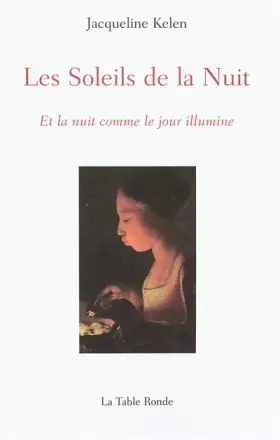 Couverture du produit · Les Soleils de la Nuit: Et la nuit comme le jour illumine
