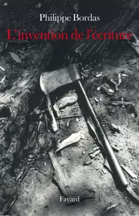 Couverture du produit · L'invention de l'écriture