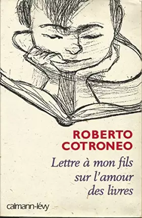 Couverture du produit · Lettre à mon fils sur l'amour des livres
