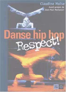 Couverture du produit · Danse hip hop, Respect !