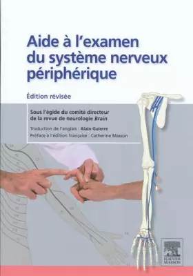 Couverture du produit · Aide à l'examen du système nerveux périphérique: Édition révisée