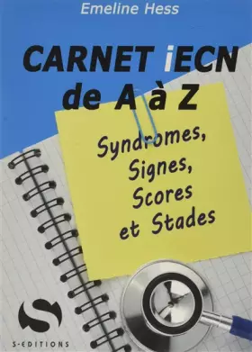 Couverture du produit · Carnet IECN de A à Z: Syndrômes, signes, scores et stades