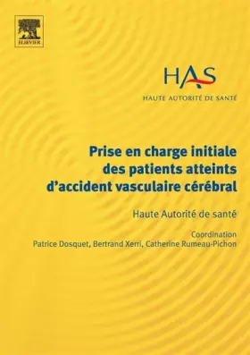 Couverture du produit · Prise en charge initiale des patients atteints d'accident vasculaire cérébral