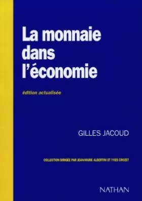 Couverture du produit · LA MONNAIE DANS L'ECONOMIE. 3ème édition