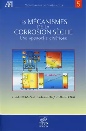 Couverture du produit · Les mécanismes de la corrosion sèche, une approche cinétique