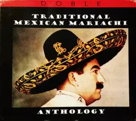 Couverture du produit · Traditional Mexican Mariachi Anthology