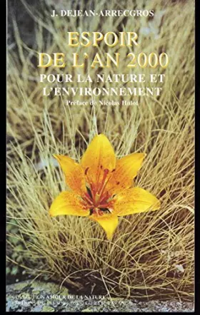 Couverture du produit · Espoir de l'an 2000 pour la nature et l'environnement