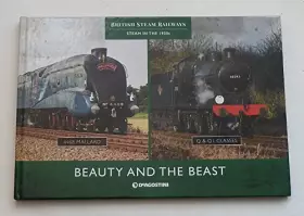 Couverture du produit · Beauty and the Beast - 4468 Mallard - Q & QI Classes (British Steam Railways - Steam in the 1930s: Volume 37)