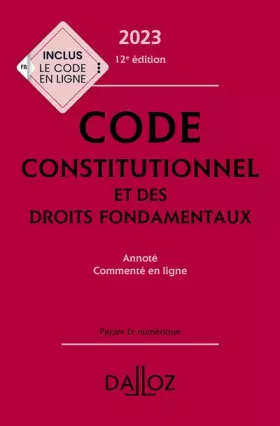 Couverture du produit · Code constitutionnel et des droits fondamentaux 2023 12ed - Annoté et commenté en ligne