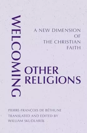 Couverture du produit · Welcoming Other Religions: A New Dimension of the Christian Faith (Monastic Interreligi)