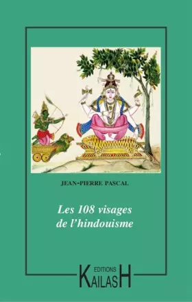 Couverture du produit · Les 108 visages de l'hindouisme