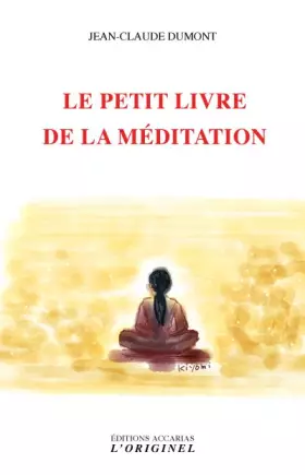 Couverture du produit · Le petit livre de la méditation