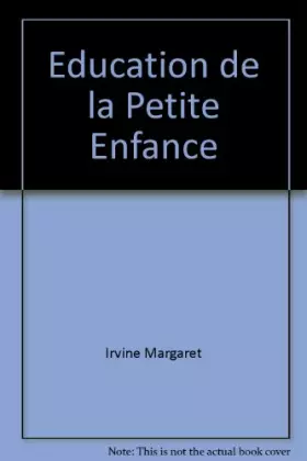 Couverture du produit · Education de la Petite Enfance