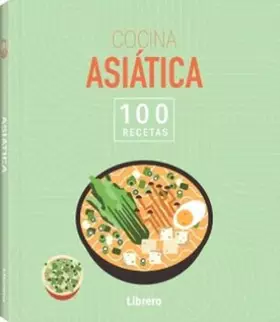 Couverture du produit · Cocina asiática:100 Recetas.
