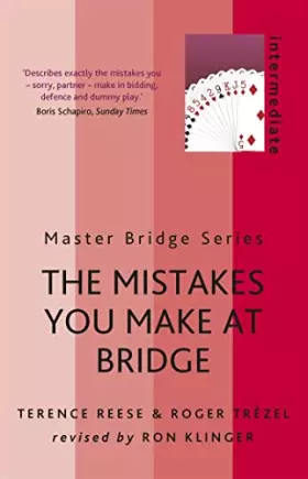 Couverture du produit · The Mistakes You Make at Bridge (Master Bridge Series)