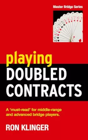 Couverture du produit · Playing Doubled Contracts (Master Bridge)