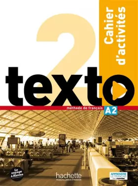 Couverture du produit · Texto 2 : cahier d'activités + DVD-ROM