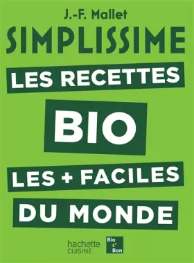 Couverture du produit · Simplissime Les Recettes Bio les plus faciles du monde
